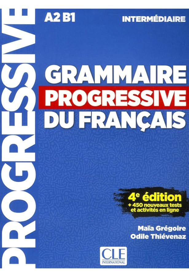 Grammaire progressive du français - Niveau perfectionnement (B2/C2